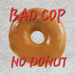 No Donut T-Shirt